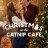    " " / Christmas at the Catnip Cafe  