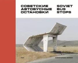    / Soviet Bus Stops