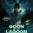   / Goon of the Lagoon
