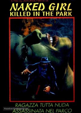 ����� ������� ����� � ����� / Ragazza tutta nuda assassinata nel parco / Joven de buena familia sospechosa de asesinato / Naked Girl Murdered in the Park