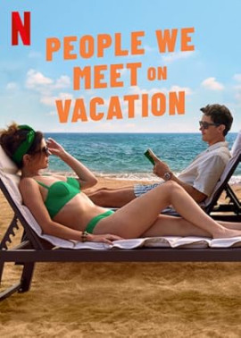 ������ �� ����� / People We Meet on Vacation