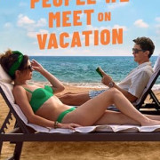 ������ �� ����� / People We Meet on Vacation