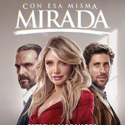 С тем же взглядом / Con esa misma mirada все серии