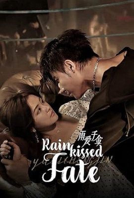 ������, ������������ ������ / Rainkissed Fate �������� ������