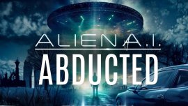 ������������� ���������. ������������ ��������� / Alien AI: Abducted