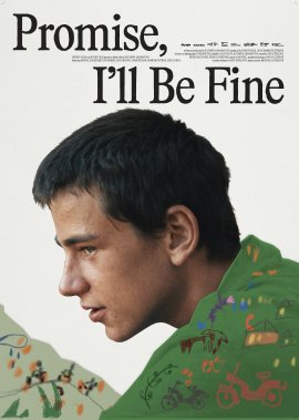 Обещаю, я буду в порядке / Promise, I'll Be Fine
