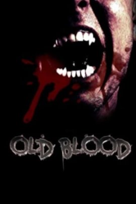 Старая кровь / Old Blood