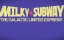  :   / Ginga Tokkyuu Milky☆Subway - 1 , 7 