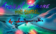 Mind Control vol.7 - Healing Waves Of Drone  Ambient  Chill Wave Mix By Simonyn #541