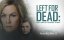 ������� �������: ������� ���� ���� / Left for Dead: The Ashley Reeves Story - �������